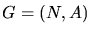 $G = (N,A)$