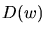 $D(w)$