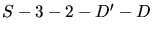 \( S - 3 - 2 - D^{\prime} - D\)