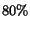 $80\%$