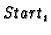 $\emph{Start}_{i}$