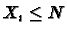 $\displaystyle X_i \leq N$