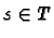 $s\in T$