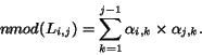 \begin{displaymath}nmod(L_{i,j})=\sum_{k=1}^{j-1}\alpha_{i,k}\times\alpha_{j,k}.\end{displaymath}