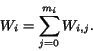 \begin{displaymath}W_i = \sum_{j=0}^{m_i} W_{i,j}.\end{displaymath}