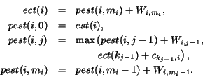 \begin{eqnarray*}ect(i) &=& pest(i,m_i) + W_{i,m_i},\\
pest(i,0) &=& est(i), \\...
...,i}
\right), \\ %
pest(i,m_i) &=& pest(i,m_i-1) + W_{i,m_i-1}.
\end{eqnarray*}