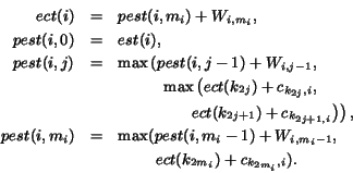 \begin{eqnarray*}ect(i) &=& pest(i,m_i) + W_{i,m_i}, \\
pest(i,0) &=& est(i), \...
..._i-1)+W_{i,m_i-1}, \\
&& ~~~~~~~ect(k_{2m_i})+c_{k_{2m_i},i}).
\end{eqnarray*}